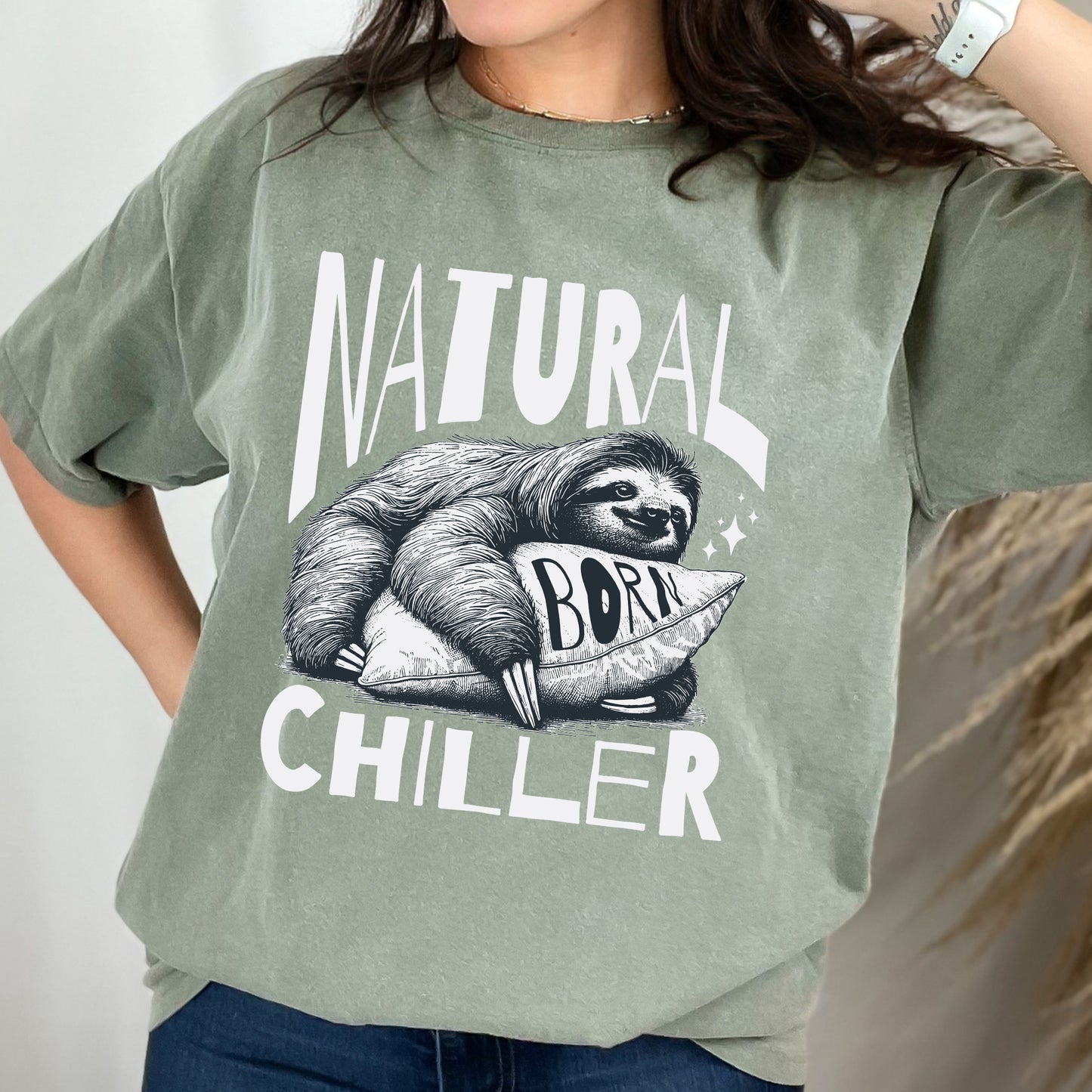 Natural Born Chiller Sloth Shirt