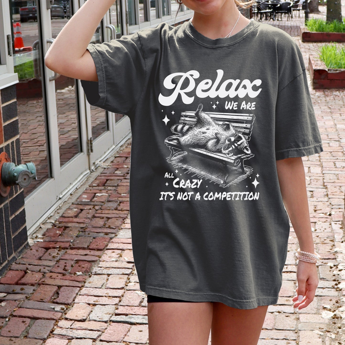 Relax We're All Crazy Raccoon Shirt