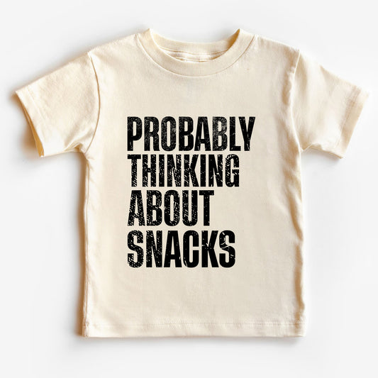 Probably Thinking About Snacks Shirt