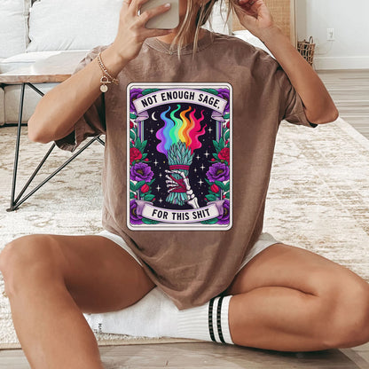 Not Enough Sage For This Shit Tarot Card Shirt