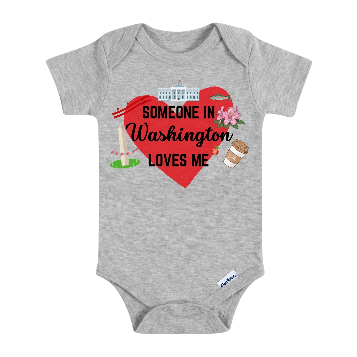 Someone in Washington Loves Me Baby ONESIE®