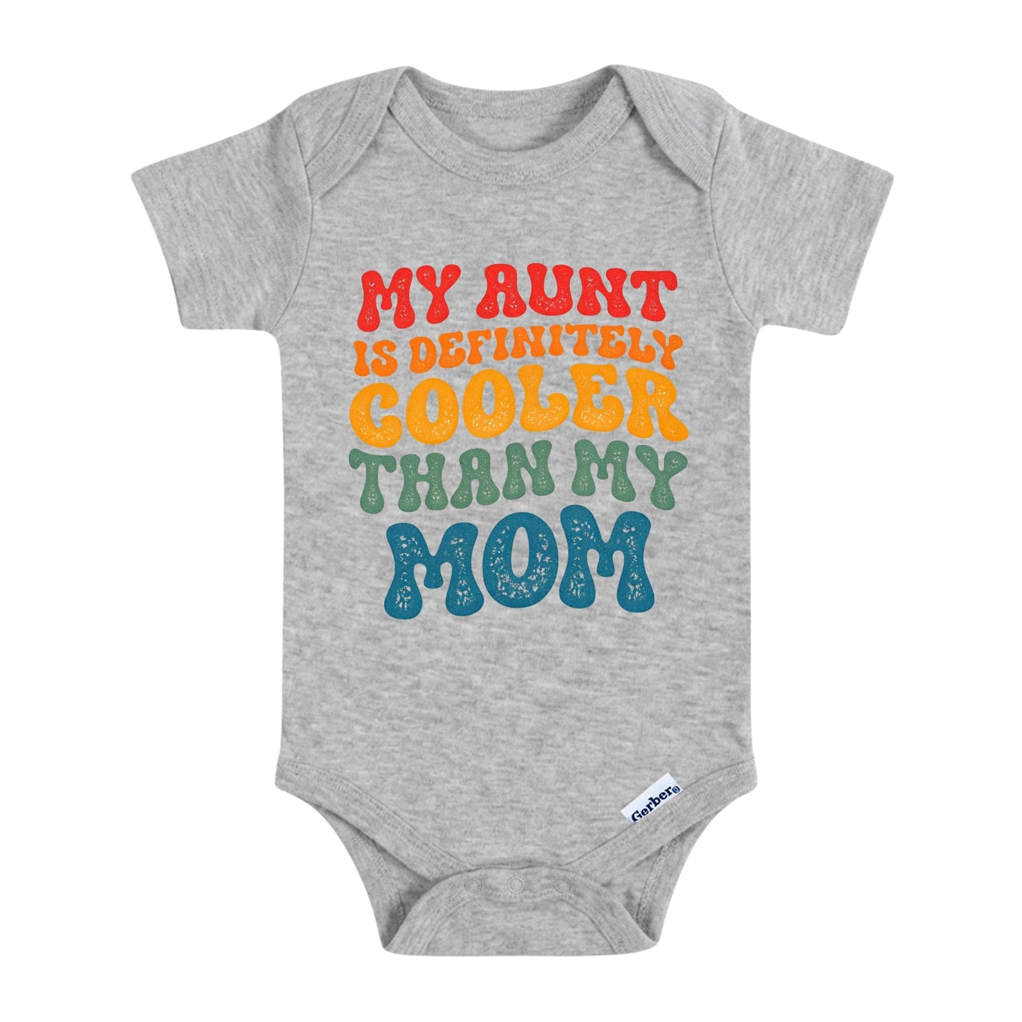 My Aunt Is Definitely Cooler Than My Mom ONESIE ®, Baby Bodysuit for Boys Girls