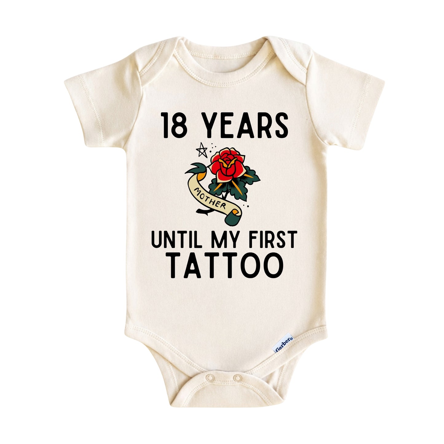 18 Years Until My First Tattoo Baby ONESIE®