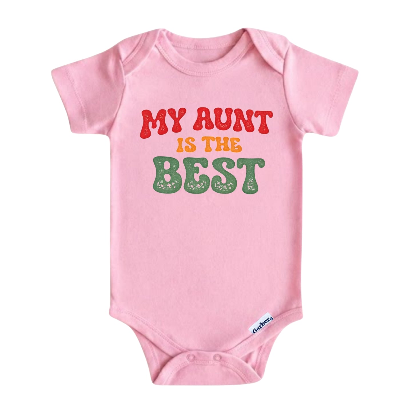 My Aunt Is The Best ONESIE ®, Baby Bodysuit for Boys Girls