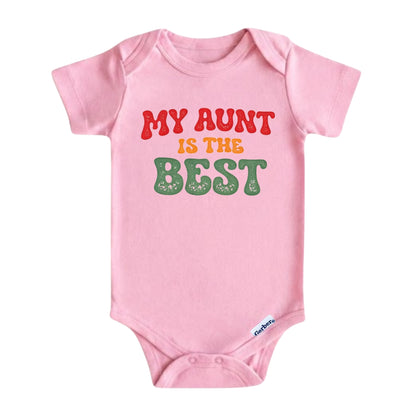 My Aunt Is The Best ONESIE ®, Baby Bodysuit for Boys Girls